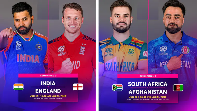 2024 T20 World Cup Semifinals: India vs England, Afghanistan vs South Africa